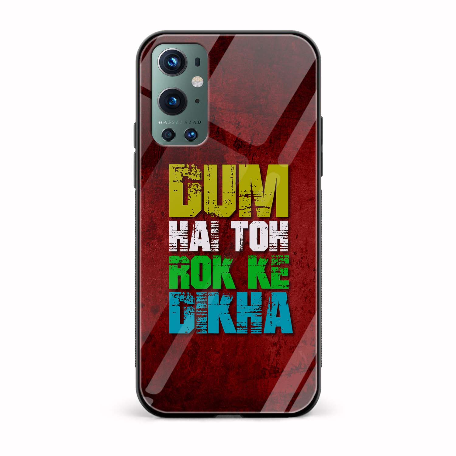 Dum Hai Toh Rok Ke Dikha Printed Glass Back Phone Case Dum Hai Toh Rok Ke Dikha Printed Glass Back Phone Case - Image 1