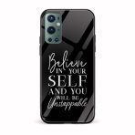Believe in Yourself and you will be Unstoppable Glass Back Phone Case