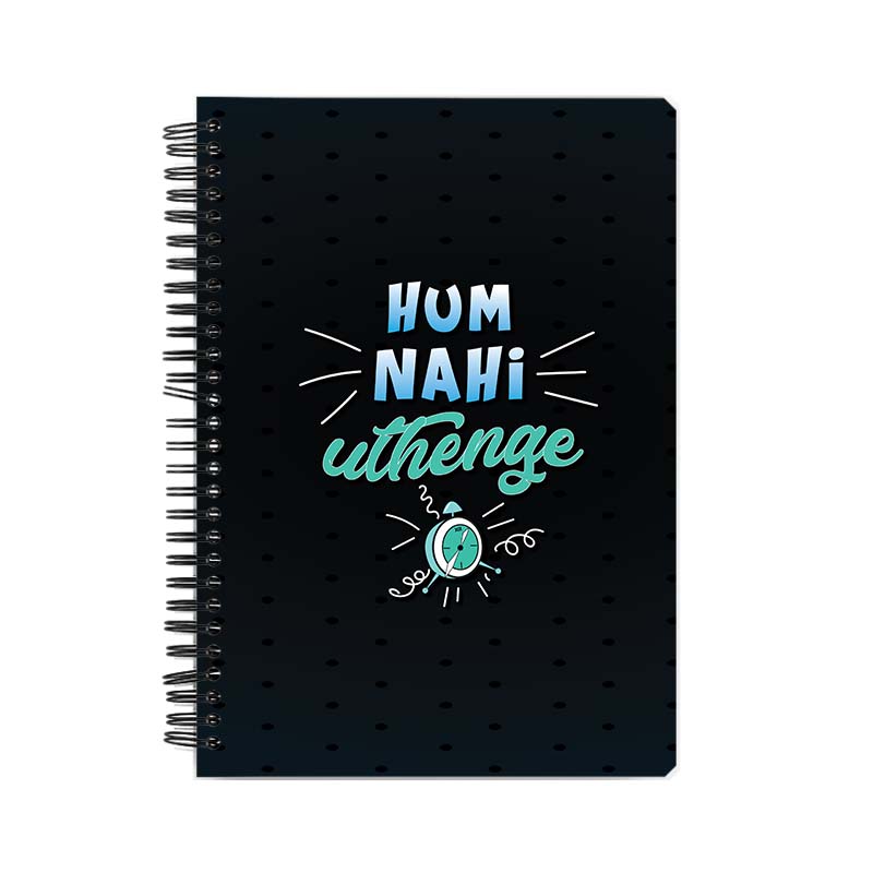 Hum Nahi Uthenge Printed Notebook Hum Nahi Uthenge Printed Notebook - Image 1