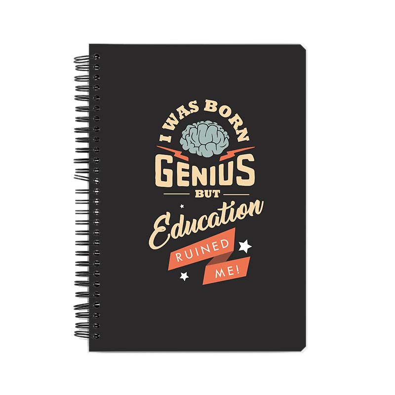 I was Born Genius Printed Notebook I was Born Genius Printed Notebook - Image 1
