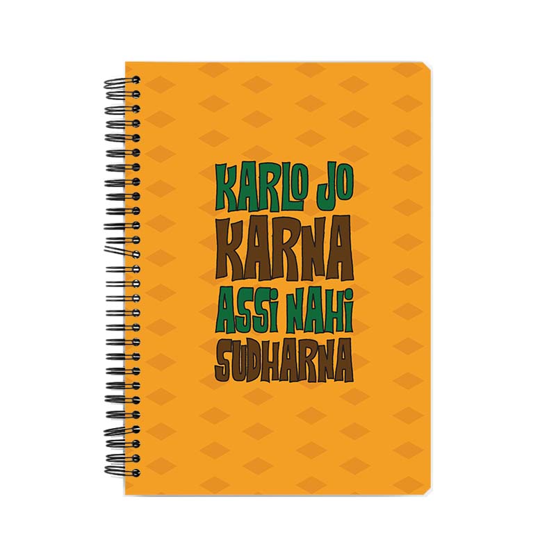 Karlo Jo Karna Assi Nahi Sudharana Printed Notebook Karlo Jo Karna Assi Nahi Sudharana Printed Notebook - Image 1