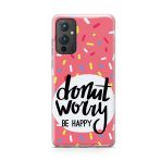 Typography- Don't Worry Printed Soft Phone Case