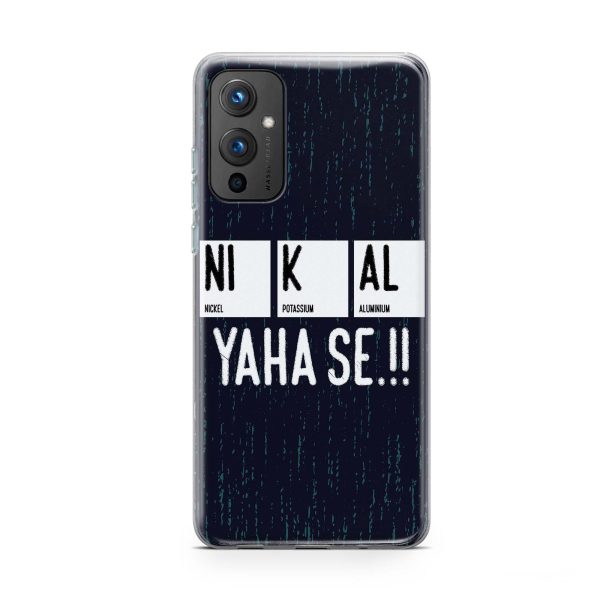 NI K AL YAHA SE!! Printed Soft Phone Case