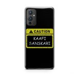 CAUTION Kaafi Sanskari  Printed Soft Phone Case