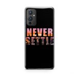 Never Settle Printed Soft Phone Case