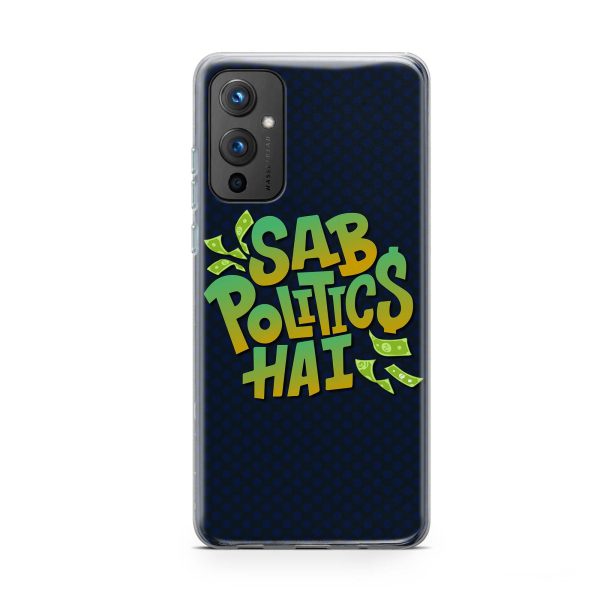 Sab Politics Hai Printed Soft Phone Case