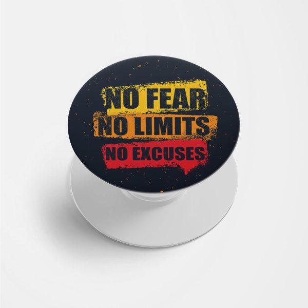 No Fear No Limits No Excuses Printed Phone Grip Holder & Stand