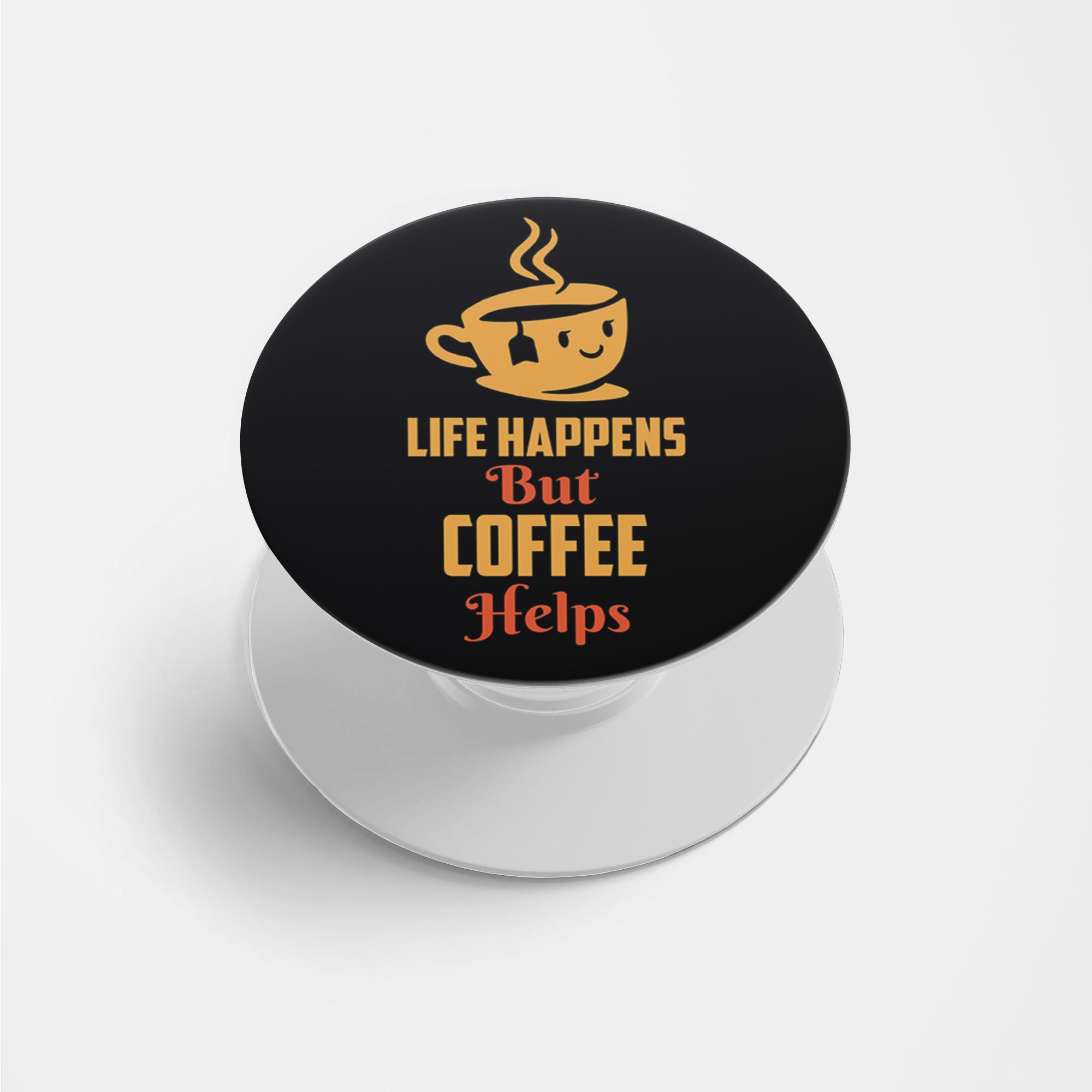 Life Happens But Coffee Helps Printed Phone Grip Holder & Stand Life Happens But Coffee Helps Printed Phone Grip Holder & Stand - Image 1