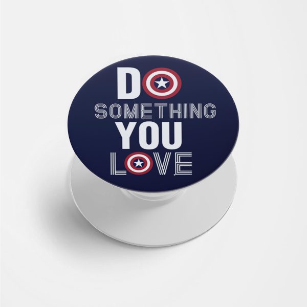 Do Something You Love Printed Phone Grip Holder & Stand