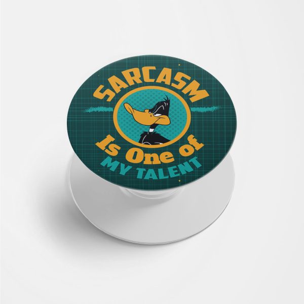Sarcasm Is One Of My Talent Printed Phone Grip Holder & Stand