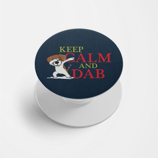 Keep Calm And DAB Printed Phone Grip Holder & Stand