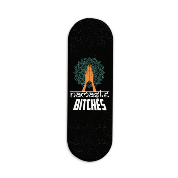 NAMASTE BITCHES Printed Slider Phone Grip Holder